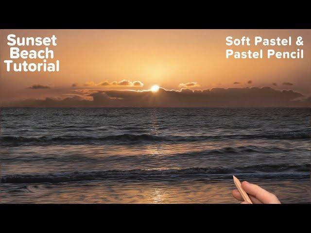 Painting a Realistic Beach Sunset Scene | Soft Pastel Tutorial Walkthrough