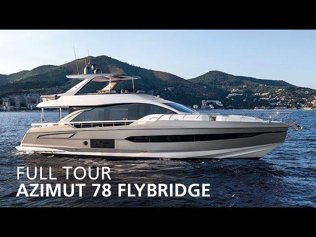 Full Yacht Tour w/ Federico Ferrante | Azimut 78 Flybridge