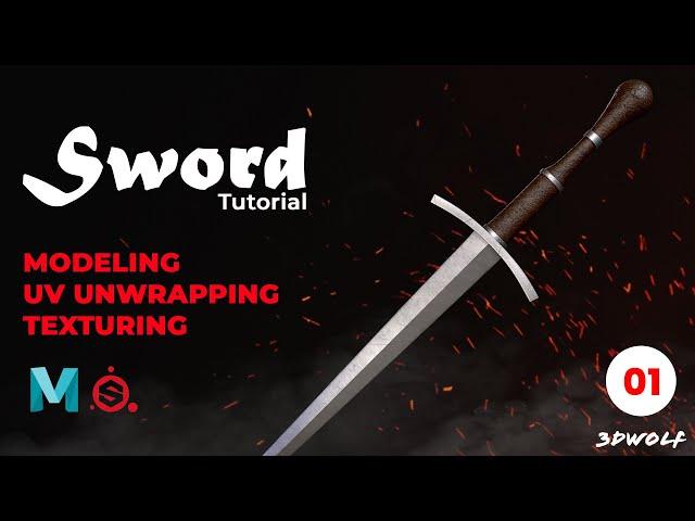 Create A Sword 3D Model in Maya 2022 and Substance Painter | 1. Modeling & UV Unwrapping