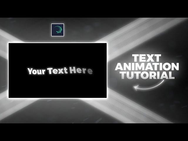 TEXT ANIMATION \ - alight motion tutorial [ Part 1 ]