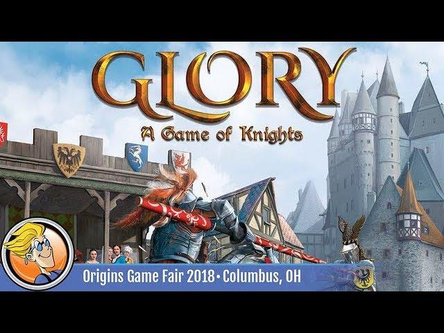 Glory: A Game Of Knights — game preview at Origins 2018