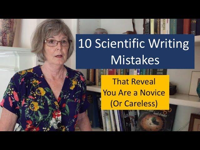 10 Scientific Writing Mistakes that Reveal You Are a Novice (or Careless)