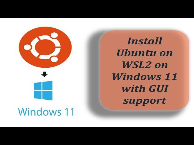 Install Ubuntu on WSL2 on Windows 11 with GUI support - install ubuntu in windows 11 | wsl | wsl2