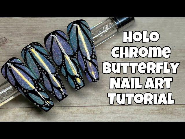 Chrome Holo Butterfly Nail Art Tutorial