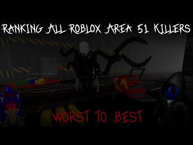 Ranking All the Area 51 Killers!(Worst to Best)