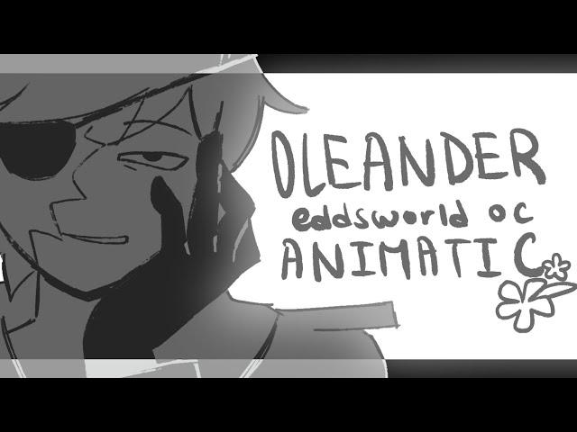 oleander  eddsworld oc animatic