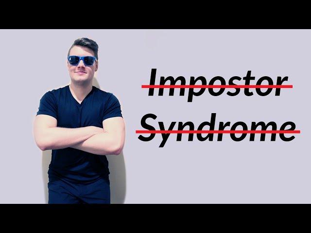 Why I Don't Have Impostor Syndrome (And Why You Shouldn't Either)