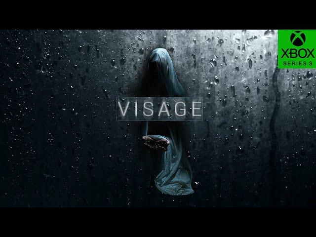 VISAGE - Xbox Series S Gameplay | 60 fps