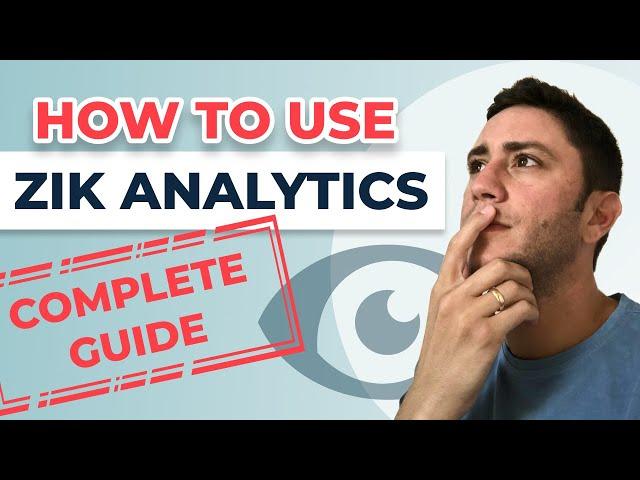 How to use Zik Analytics | Complete Guide with CEO Nahar Geva