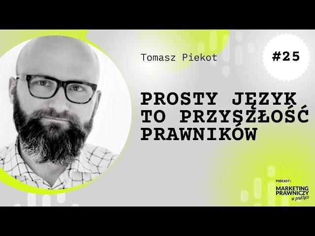 MPP#025 Prosty język to przyszłość prawników - Tomasz Piekot