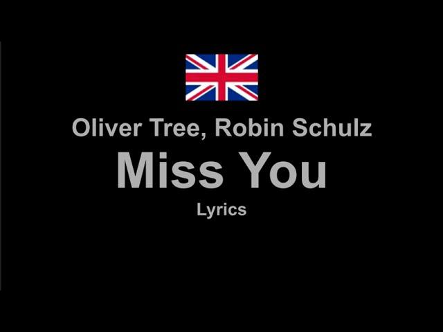 Oliver Tree, Robin Schulz - Miss You , Lyrics