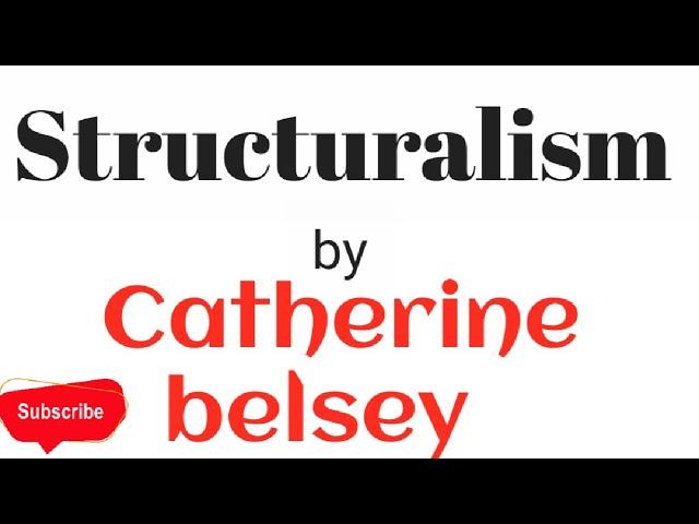 Structuralism | Catherine belsey