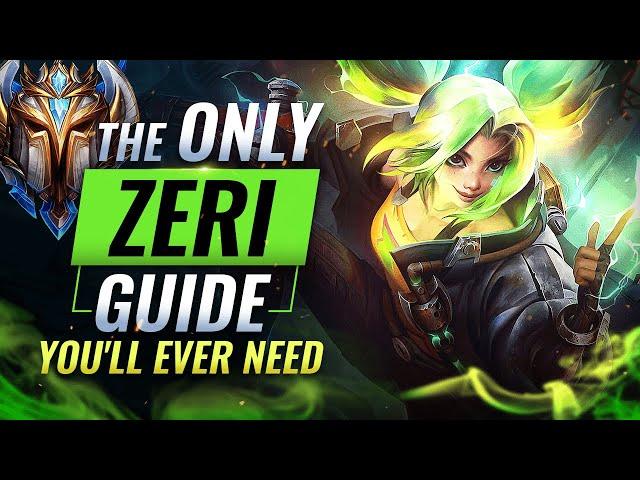 The ONLY Zeri Guide You'll EVER NEED - League of Legends Season 12