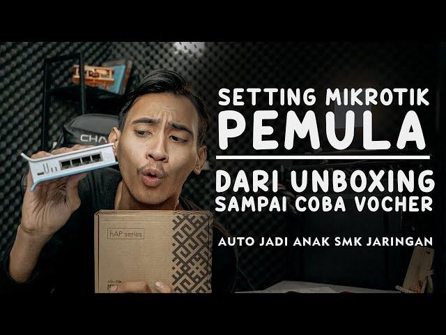 Setting MikroTik (PEMULA)  Untuk JUALAN WIFI VOCHERAN