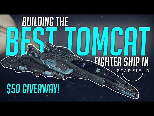 How To Build The Best Tomcat Fighter Ship in Starfield