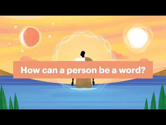 What It Means for Jesus to Be the "Word of God"