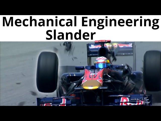 Mechanical Engineering Slander - Part 1