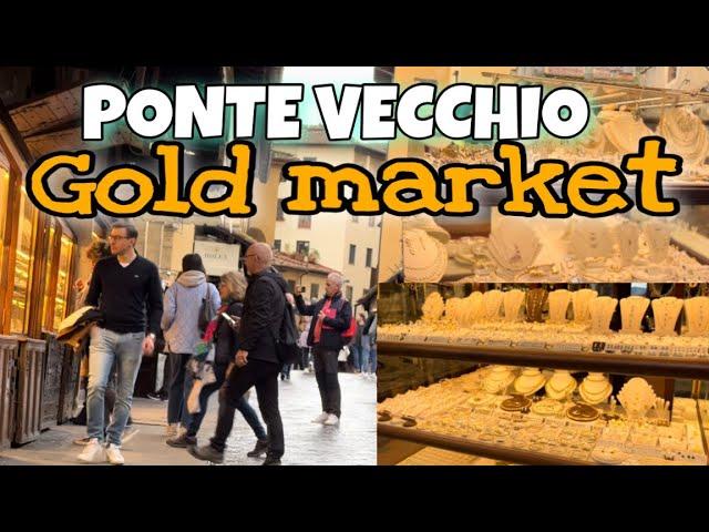 PONTE VECCHIO GOLD MARKET || Firenze italy