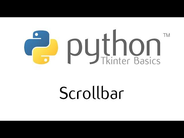 Tkinter Basics - The Scrollbar Widget