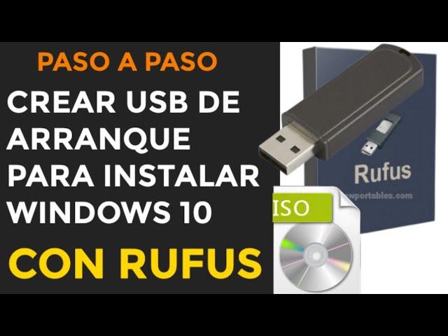 Cómo Crear un USB de Arranque para Instalar Windows 10