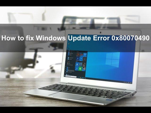 4 Ways You Can Fix Windows Update Error 0x80070490