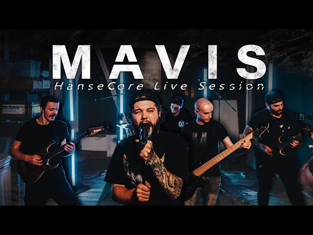 MAVIS - HanseCore Live Session