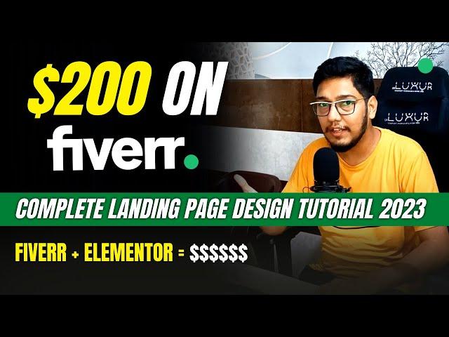 How I Earned $200 | Complete Fiverr Landing Page Design Tutorial 2023 | Fiverr And Elementor | Part2