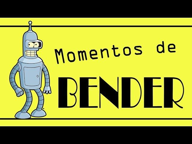 Futurama - Bender | ¡Recopilación!