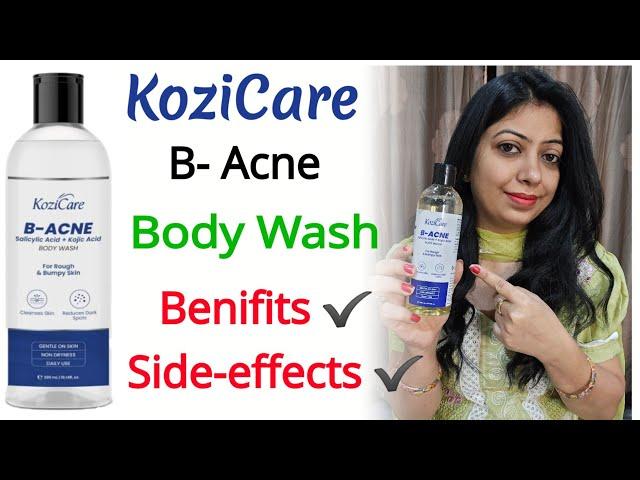 KoziCare B-acne Salicylic acid & Kojic acid body wash / Review @nishaAhujaThereviewgirl