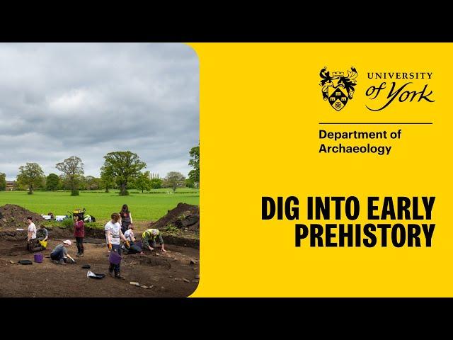 Dig into Early Prehistory