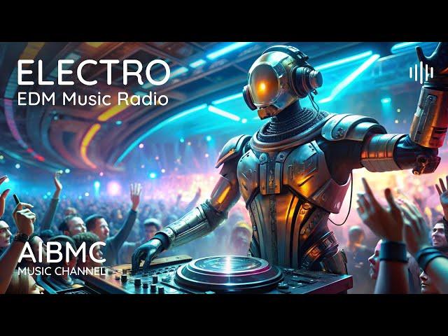  AIBMC Electronic Music Radio - 24/7 |  MORE 1000 Exclusive Tracks! | New  Tracks Every Day!