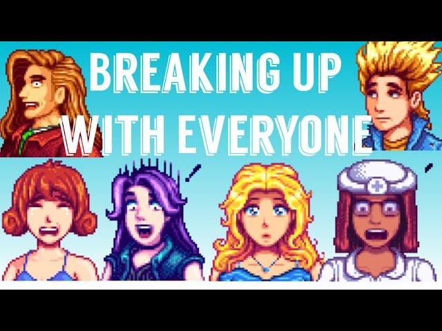 Breaking Up with All Bachelors and Bachelorettes - Stardew Valley