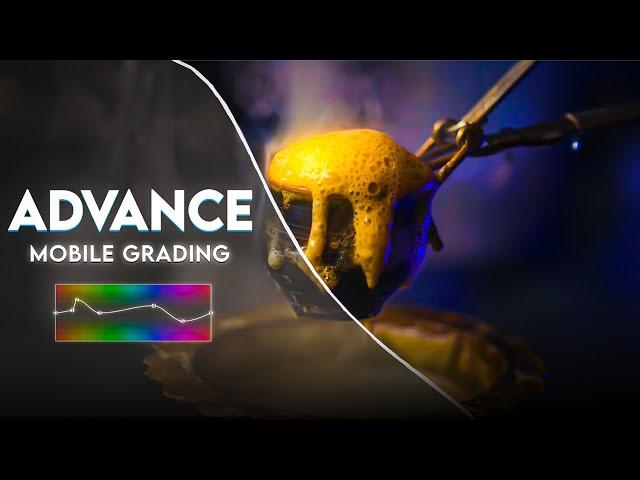 Cinematic Colour Grading | Mobile Grading With Advance Tools