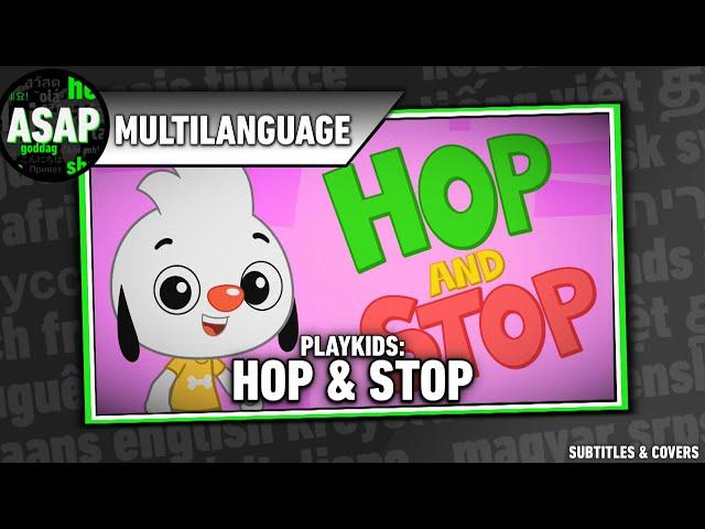 PlayKids - “Hop and Stop” | Multilanguage (Requested)