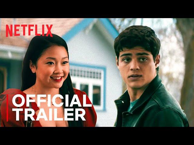 To All The Boys 2: P.S. I Still Love You | Official Sequel Trailer 2 | Netflix India