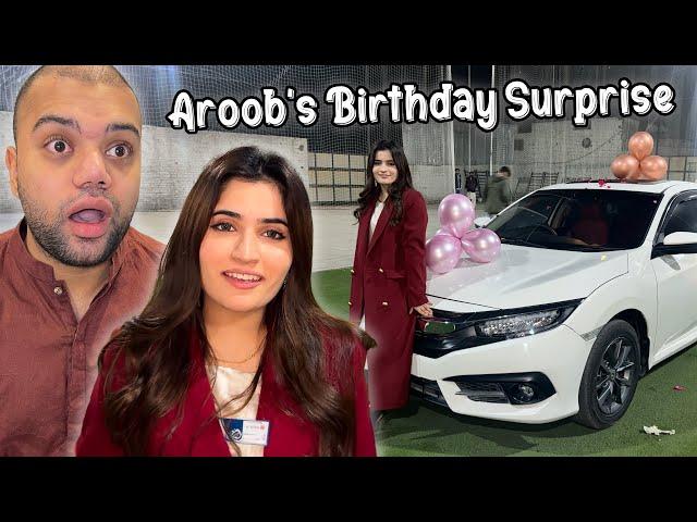 Aroob Ki Birthday Par Apni Pehle Wali Car Gift Kardi  | Kuch Samaj Nahi Aaraha Tha Gift Kya Loun 