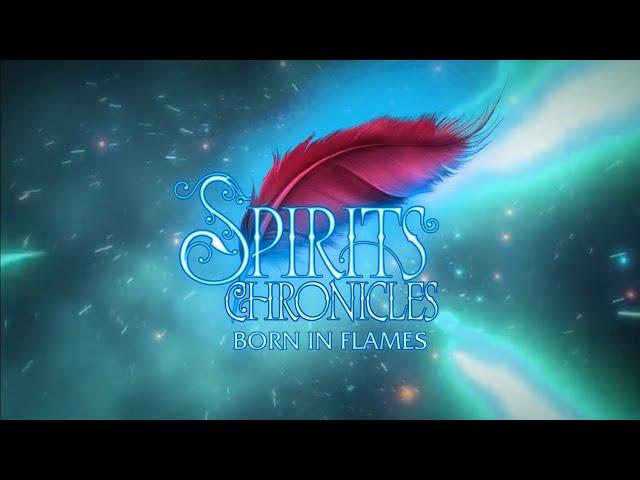 Spirits Chronicles: Born in Flames