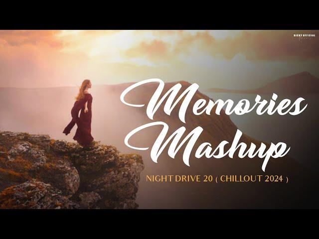 Memories Mashup 2024 | Night Drive 20 | Emotional Nonstop Jukebox | Chillout Sad | BICKY OFFICIAL