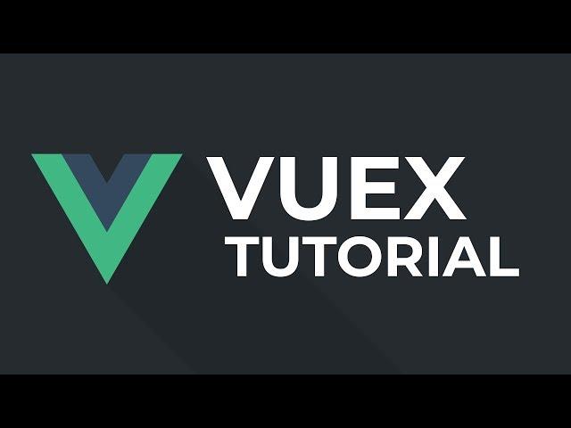 Learn Vuex by Example - Handling Vue State Management