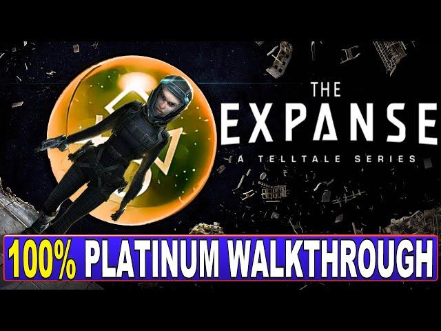 The Expanse 100% Platinum Walkthrough | Trophy & Achievement Guide - Crossbuy PS4, PS5