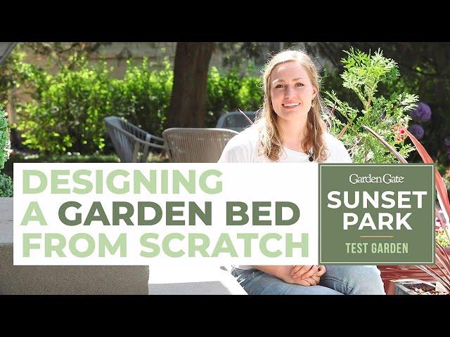  Designing a Garden Bed from Scratch 