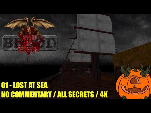 Blood: What Lies Beneath - 01 Lost At Sea - All Secrets No Commentary Gameplay