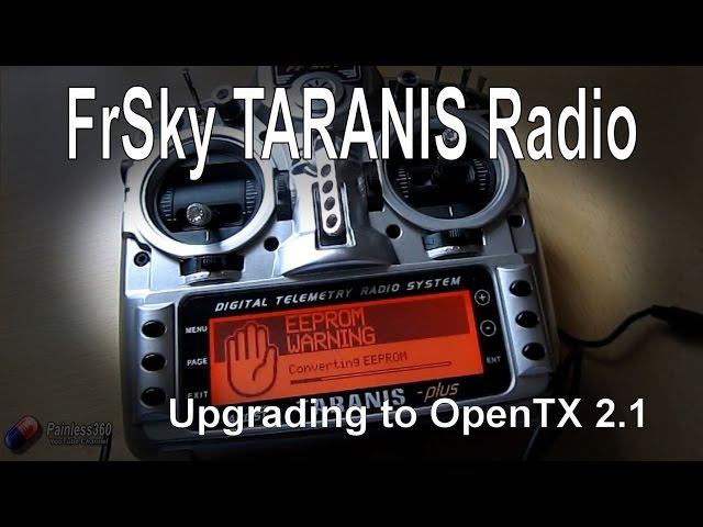 FrSky Taranis Series - Upgrading to OpenTX 2.1