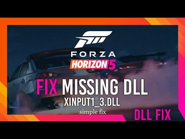 Fix xinput1_3.dll Missing Forza 5 Error | Simple Fix