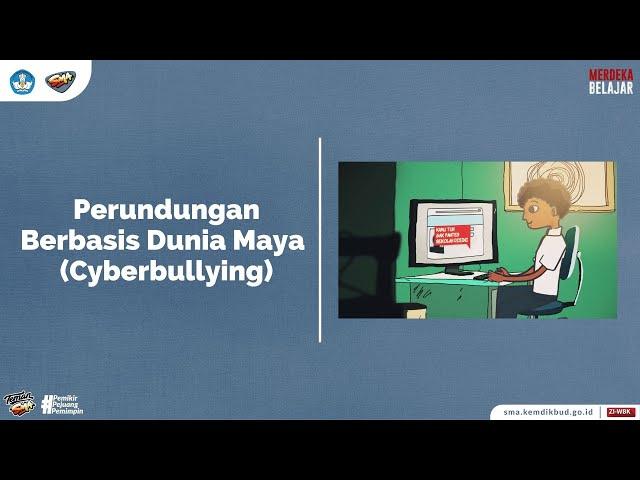 Perundungan Berbasis Dunia Maya (CyberBullying)
