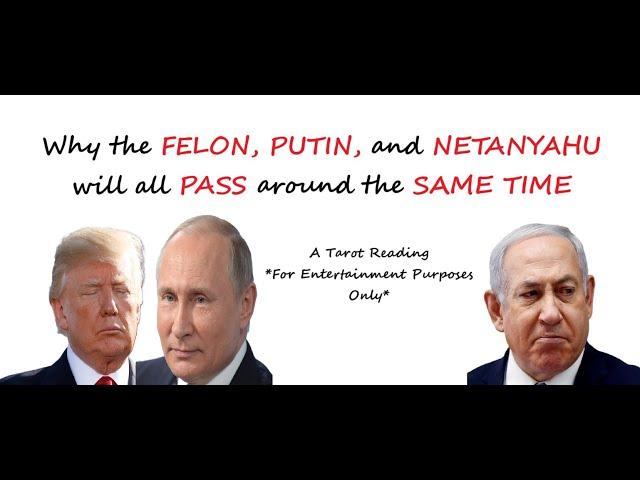 TRUMP, PUTIN, and NETANYAHU all D!E around the same TIME, Karmic connection, Political Tarot