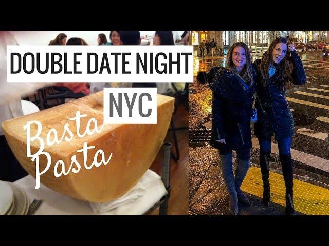 NYC DOUBLE DATE NIGHT AT BASTA PASTA | Molly J Curley