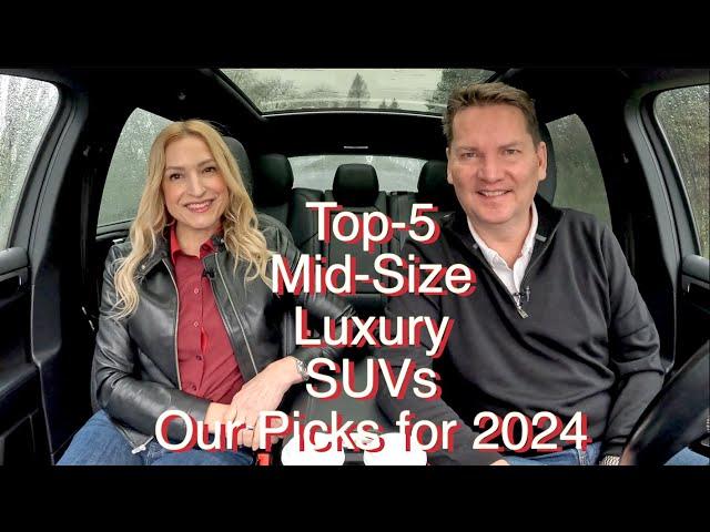 Top-5 Mid-Size Luxury SUVs // Plus a few more. Which would you pick?