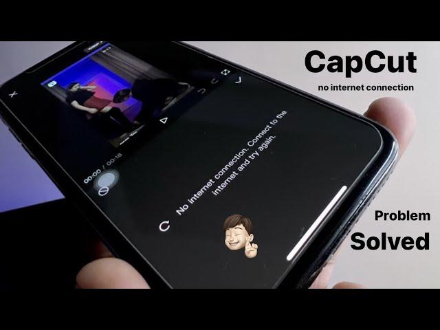 Capcut no internet connection problem in iphone - Solved 