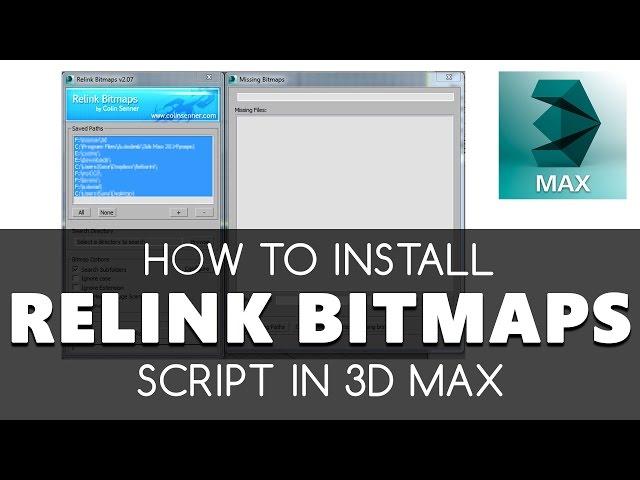 Relink Bitmaps Script Install & How to use. 3D Max free tutorials | Learning videos